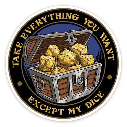 Crit Stones Except My Dice Sticker