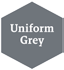 Uniform Grey