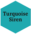 Turquoise Siren