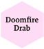 Doomfire Drab