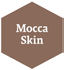 Mocca Skin