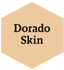 Dorado Skin